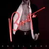 Angel Ache - Beretta - Single